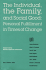 Nebraska Symposium on Motivation, 1994, Volume 42: the Individual, the Family, and Social Good: Personal Fulfillment in Times of Change