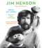 Jim Henson: the Biography