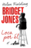 Bridget Jones Loca Por El (Spanish Edition)