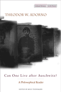 can one live after auschwitz a philosophical reader
