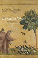 highest poverty monastic rules and form of life