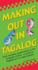 Making Out in Tagalog: (Tagalog Phrasebook)