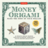 Money Origami Kit: Make the Most of Your Dollar: Origami Book With 60 Origami Paper Dollars, 21 Projects and Instructional Dvd