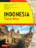 Indonesia Travel Atlas Third Edition: Indonesia's Most Up-to-Date Travel Atlas