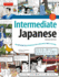 Intermediate Japanese Textbook: an Integrated Approach to Language and Culture