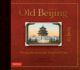 Old Beijing Format: Hardback