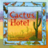 Cactus Hotel (Owlet Book)