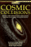 Cosmic Collisions (a Scientific American Focus Book)