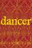 Dancer: a Novel