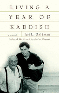 living a year of kaddish a memoir
