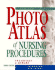 Addison-Wesley Photo Atlas of Nursing Procedures (3rd Edition)