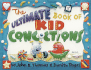 The Ultimate Book of Kid Concoctions