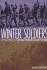 Winter Soldiers: an Oral History of the Vietnam Veterans Against the War (Twayne's Oral History Series)