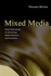 Mixed Media: Moral Distinctions in Advertising, Public Relations, and Journalism