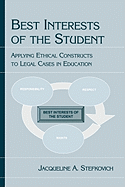 best interests of the student applying ethical constructs to legal cases in