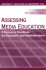 Assessing Media Education: A Resource Handbook for Educators and Administrators: Component 3: Developing an Assessment Plan