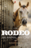 Rodeo: An Animal History