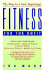 Fitness for the Unfit