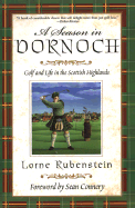 season in dornoch golf and life in the scottish highlands