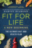 Fit for Life: a New Beginning