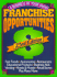 Franchise Opportunities: a Business of Your Own (Franchise Opportunities Guide)