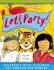 Let's Party! : Celebrate With Children All Around the World!