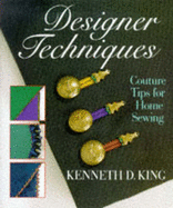 designer techniques couture tips for home sewing