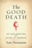 The Good Death: an Exploration of Dying in America