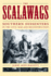 The Scalawags: Southern Dissenters in the Civil War and Reconstruction (Media and Public Affairs)