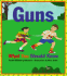 Guns-What You Should Know