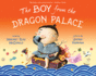 The Boy From the Dragon Palace (Paperback Or Softback)