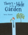 There's a Hole in My Garden (Hardback Or Cased Book)