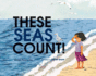 These Seas Count! (These Things Count! )