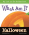 What Am I? Halloween (My Look and See Holiday Book)