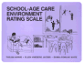 School-Age Care Environment Rating Scale