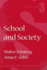 School and Society (Thinking About Education Series)