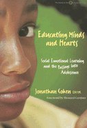 educating minds and hearts social emotional learning and the passage into a