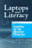 Laptops and Literacy: Learning in the Wireless Classroom