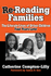 Re-Reading Famililes: the Literate Lives of Urban Children, Four Years Later (Practitioner Inquiry Series)