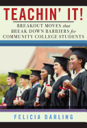 teachin it breakout moves that break down barriers for community college st