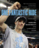 One Fantastic Ride: the Inside Story of Carolina Basketball's 2009 Championship Season