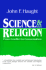 Science and Religion: From Conflict to Conversation (Crossway Classic Commentaries)