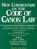 New Commentary on the Code of Canon Law: Study Edition