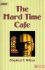 The Hard Time Cafe