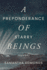 A Preponderance of Starry Beings: Stories