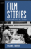 Film Stories: Screenplays as Story (Volume 1)