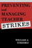 Preventing and Managing Teacher Strikes