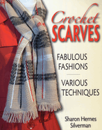crochet scarves fabulous fashions various techniques