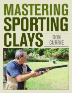 mastering sporting clays