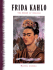 Frida Kahlo: the Brush of Anguish